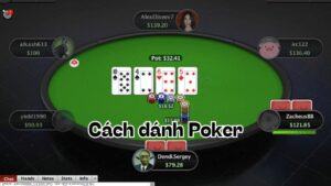 Cách chơi Poker